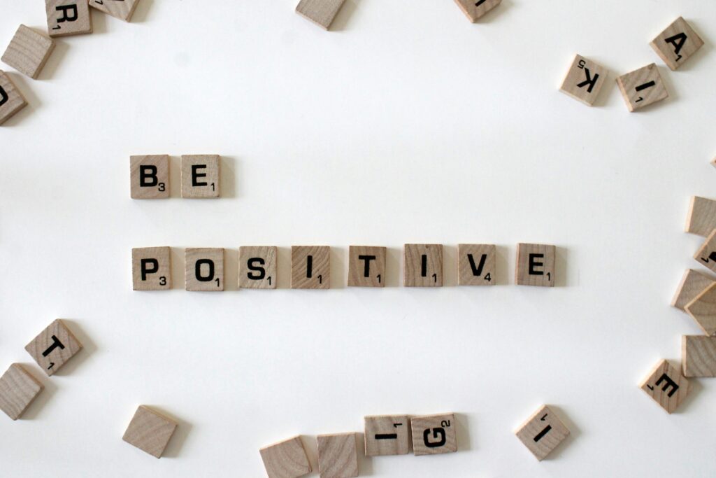 be positive scrabble letters - Toxic Positivity