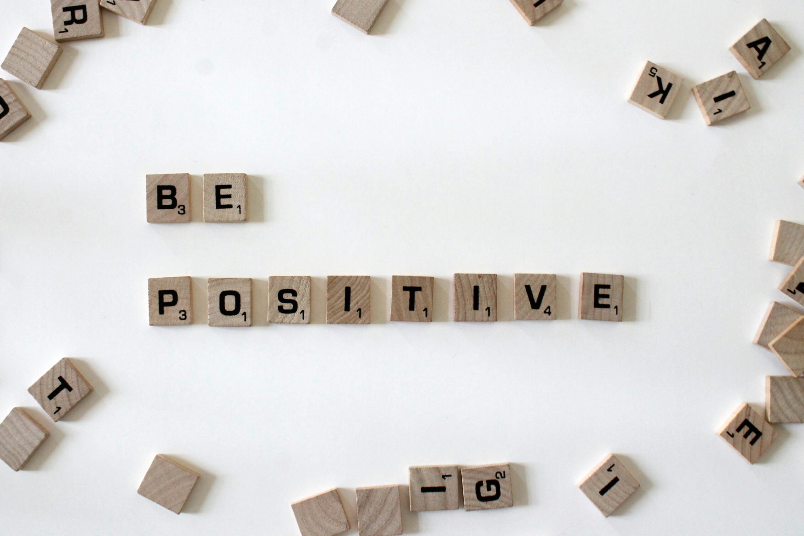 be positive scrabble letters - Toxic Positivity